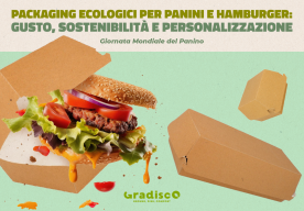 Packaging ecologici per Panini e Hamburger: gusto, sostenibilità e personalizzazione